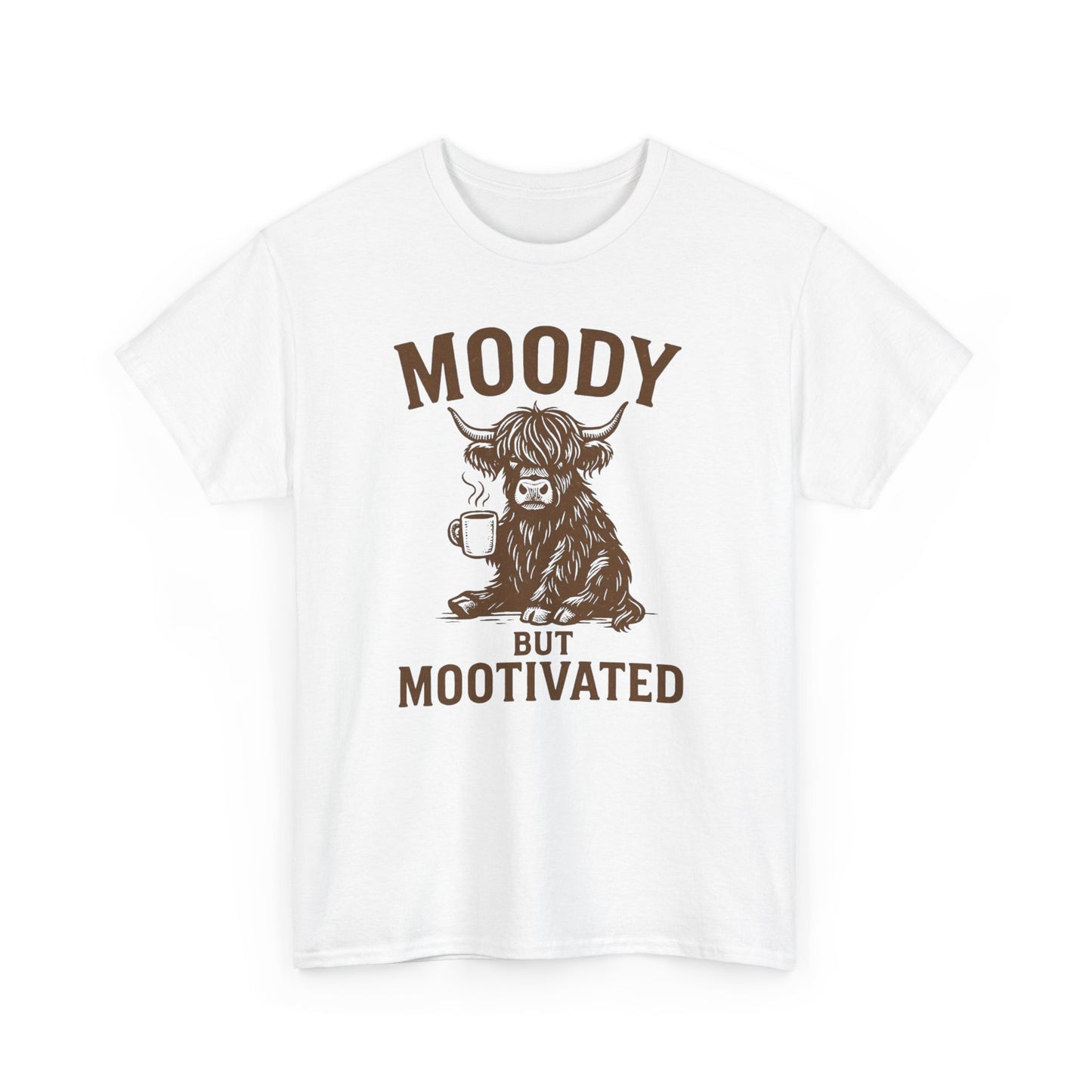 Moody but Mootivated Highland Cow Coffee Shirt