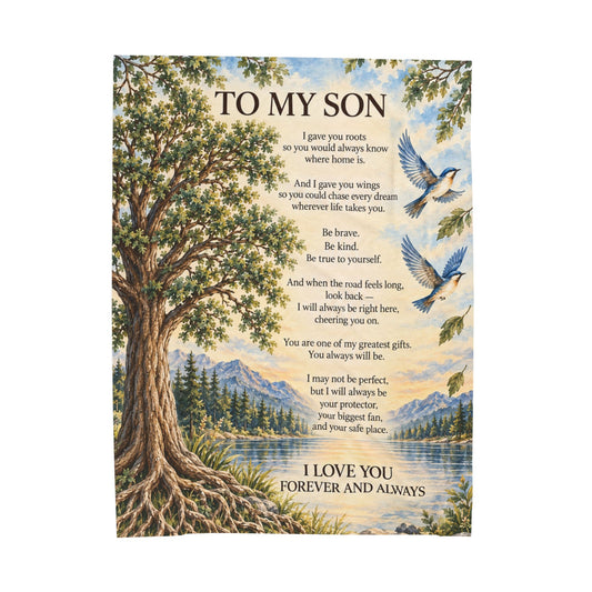 To My Son – Forever and Always Velveteen Plush Blanket