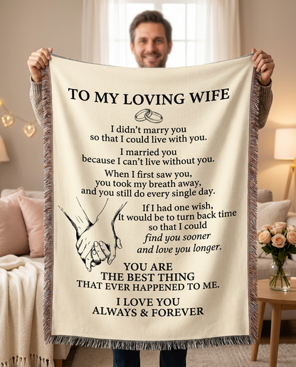 To My Wife Woven Blanket